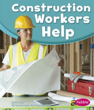 Title: Construction Workers Help, Author: Tami Deedrick