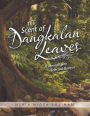 The Scent of Dangkalan Leaves: A Memoir with Selected Recipes