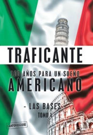 Title: 100 Años Para Un Sueño Americano, Author: Salvatore Gerardo Traficante