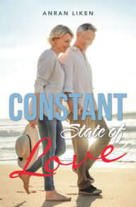 Title: Constant State of Love, Author: Anran Liken