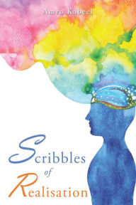 Title: Scribbles of Realisation, Author: Amro Kabeel