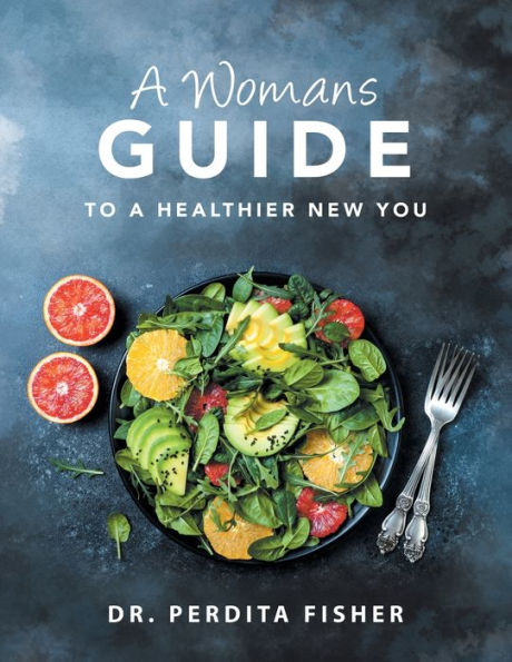 a Womans Guide to Healthier New You