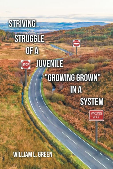Striving Struggle of a Juvenile "Growing Grown" System