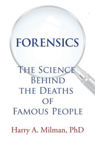 Harry A. Milman PHD  presents: Forensics & Forensics II