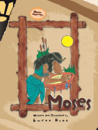 Title: Moses, Author: Gwenn Huot