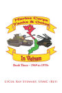 Marine Corps Tanks and Ontos in Vietnam: Book Three - 1969 to 1970+