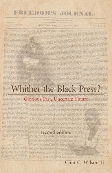 Whither the Black Press?: Glorious Past, Uncertain Future