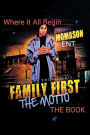 Family First: The Motto