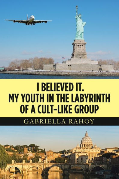 I Believed It. My Youth the Labyrinth of a Cult-Like Group