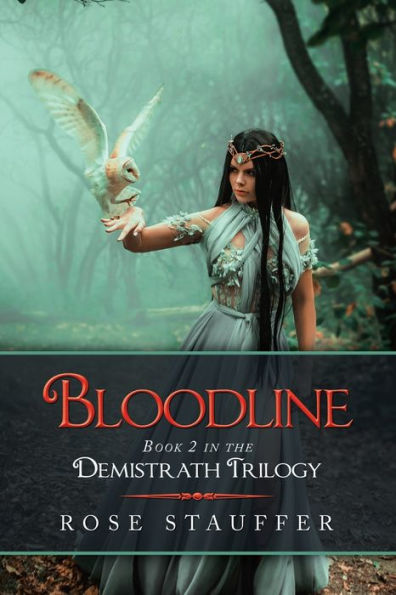 Bloodline: Book 2 the Demistrath Trilogy