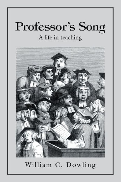 Professor's Song: A Life Teaching