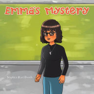 Title: Emma's Mystery, Author: Sophia Kazilbash