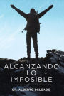 Alcanzando Lo Imposible