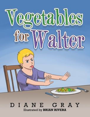 Vegetables for Walter