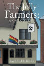 The Jolly Farmers: : A Gay Odyssey