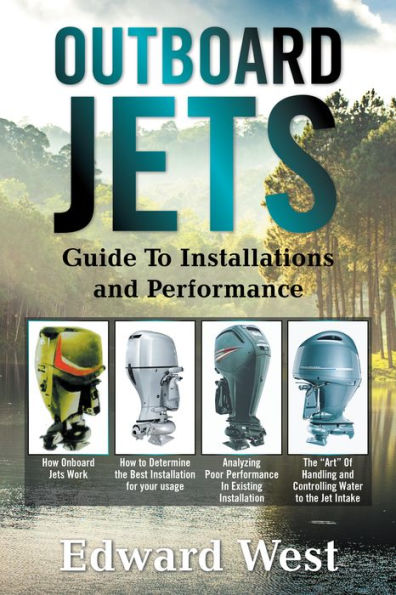 Outboard Jets: Guide to Installations and Performance