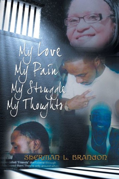 My Love, Pain, Struggle, Thoughts