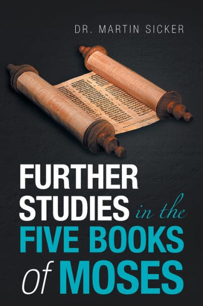 Further Studies the Five Books of Moses