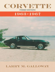 Title: Corvette: 1963-1967, Author: Larry M. Galloway