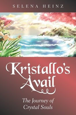 Kristallo's Avail: The Journey of Crystal Souls