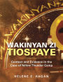 Wakinyan Zi Tiospaye: Context and Evidence in the Case of Yellow Thunder Camp