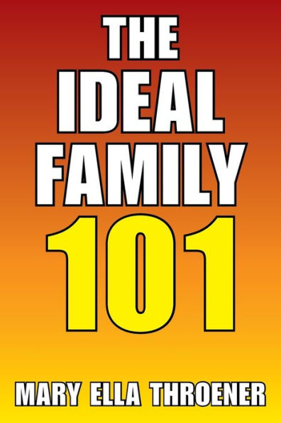 The Ideal Family 101