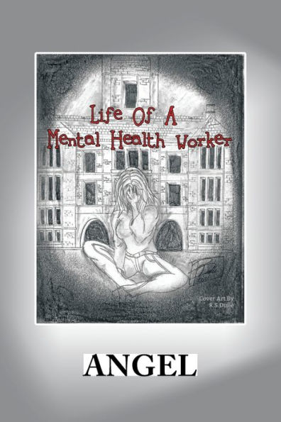 Life of a Mental Health Worker