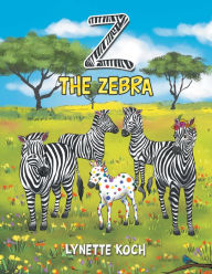 Title: Z the Zebra, Author: Lynette Koch