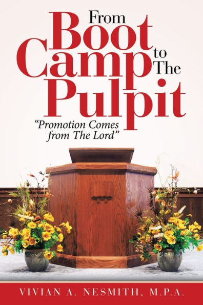 from Boot Camp to the Pulpit: "Promotion Comes Lord"