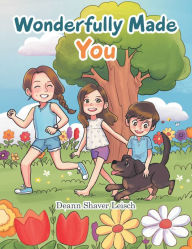 Title: Wonderfully Made You, Author: Deann Shaver Leisch