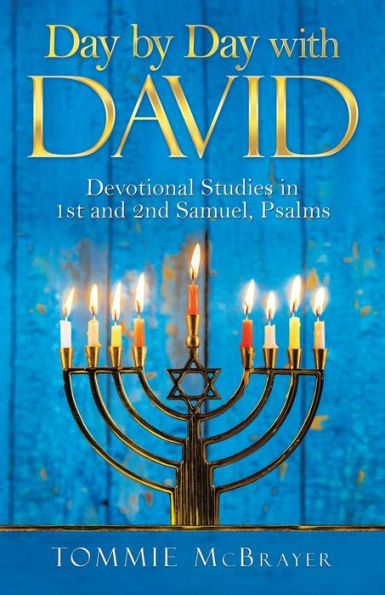 Day by with David: Devotional Studies 1St and 2Nd Samuel, Psalms