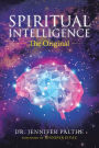 Spiritual Intelligence: The Original