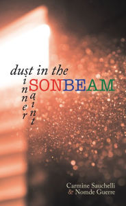 Title: Dust in the Sonbeam: Sinner Saint, Author: Carmine Sauchelli