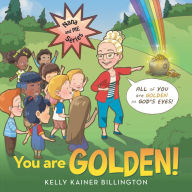 Title: You Are Golden!, Author: Kelly Kainer Billington