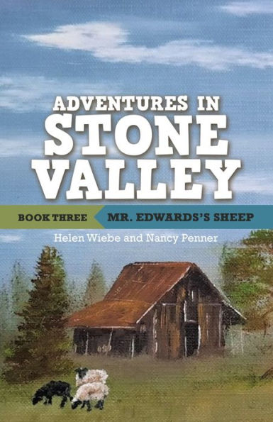 Adventures Stone Valley, Book Three: Mr. Edwards's Sheep