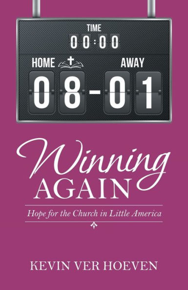 Winning Again: Hope for the Church Little America