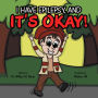 It's Okay!: I Have Epilepsy, And