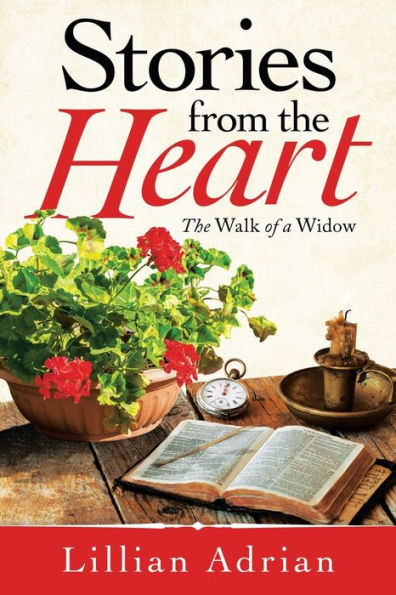 Stories from The Heart: Walk of a Widow