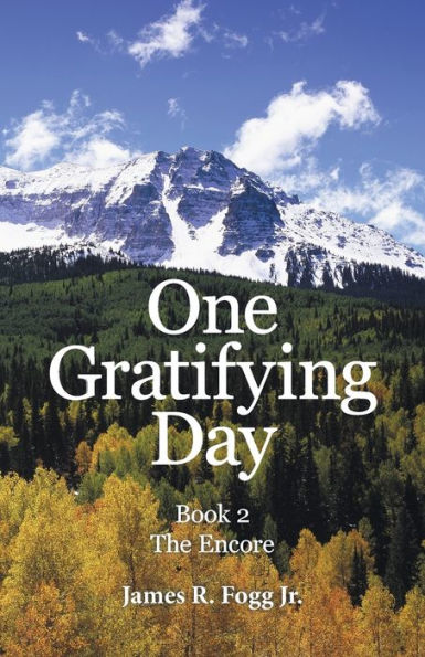 One Gratifying Day: Book 2 the Encore