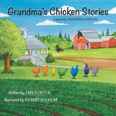 Grandma's Chicken Stories