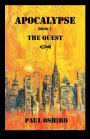 Apocalypse Book 1: The Quest