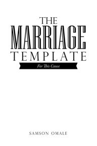 Title: The Marriage Template: For This Cause, Author: Samson Omale