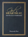 God's Heartbeat, Poetically Expressed