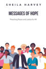 Messages of Hope: Preaching Peace and Justice for All
