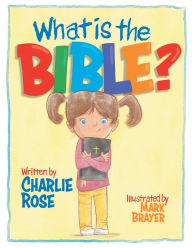 Title: What Is the Bible?, Author: Charlie Rose