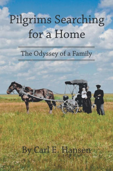 Pilgrims Searching for a Home: The Odyssey of Family