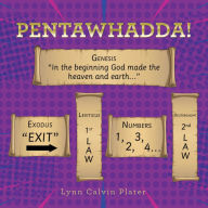 Title: Pentawhadda!, Author: Lynn Calvin Plater