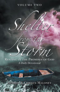 Title: Shelter from the Storm: Resting in the Promises of God, Author: Andrew Maloney