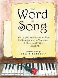 Title: The Word in Song, Author: Lewis Everett