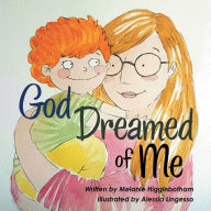 Title: God Dreamed of Me, Author: Melanie Higginbotham